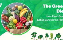 The Green Diet: How Plant-Based Eating Benefits the Planet