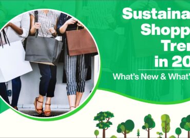 Sustainable Shopping Trends in 2024: What’s New and What’s Next
