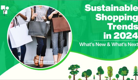 Sustainable Shopping Trends in 2024: What’s New and What’s Next