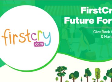 FirstCry’s Future Forest: Give Back to Nature & Nurture Lives