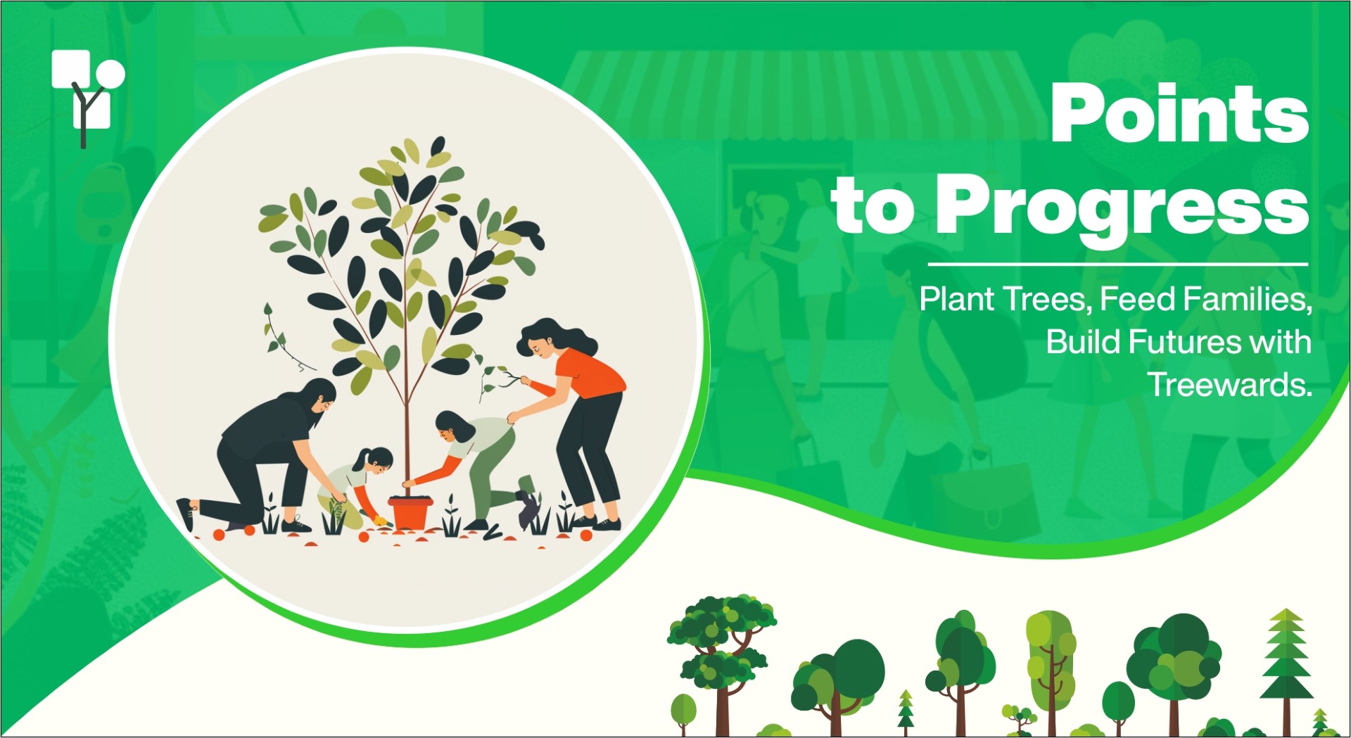 Points to Progress: Plant Trees, Feed Families, Build Future with Treewards