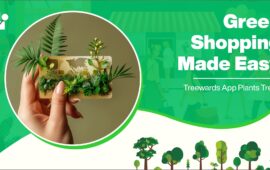 Green Shopping Made Easy: Treewards App Plants Trees