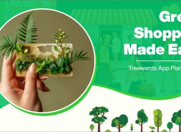 Green Shopping Made Easy: Treewards App Plants Trees