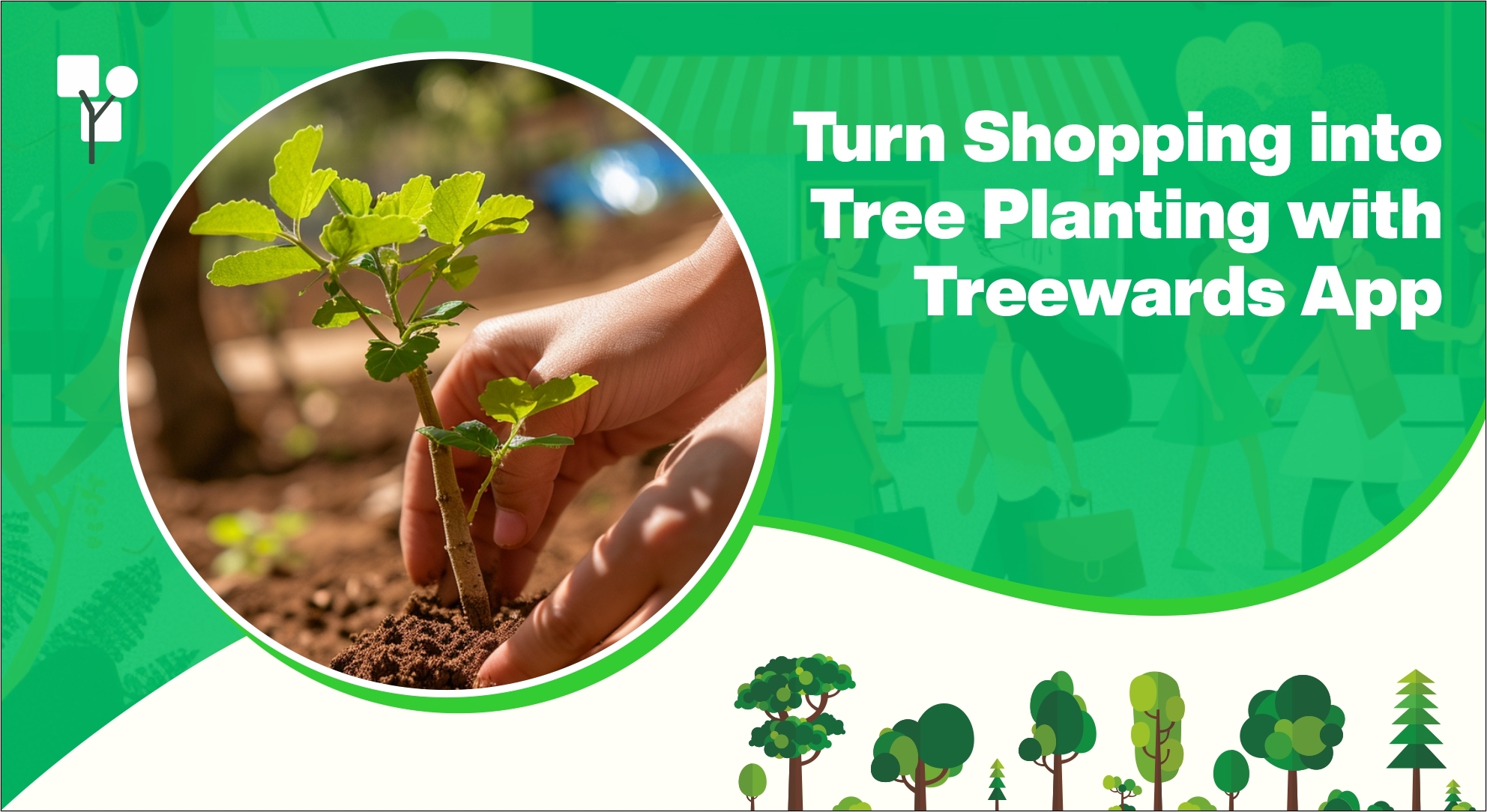 Turn Shopping into Tree Planting with Treewards App