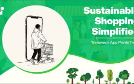 Sustainable Shopping Simplified: Treewards App Plants Trees