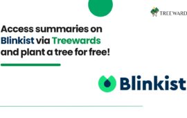 Access summaries on Blinkist via Treewards and plant a tree for free