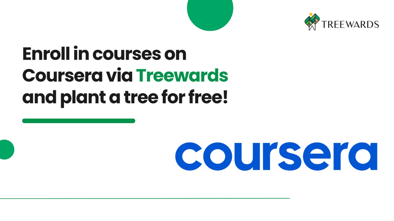 Enroll in courses on Coursera via Treewards and plant a tree for free!