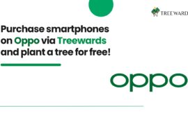 Purchase smartphones on Oppo via Treewards and plant a tree for free!