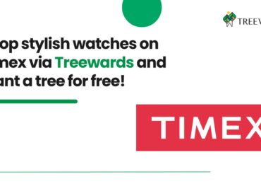 Shop Stylish Watches on Timex via Treewards and Plant a Tree for Free!
