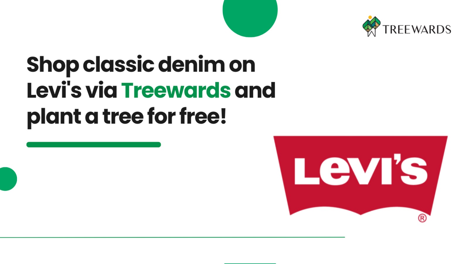 Shop classic denim on Levi’s via Treewards and plant a tree for free!