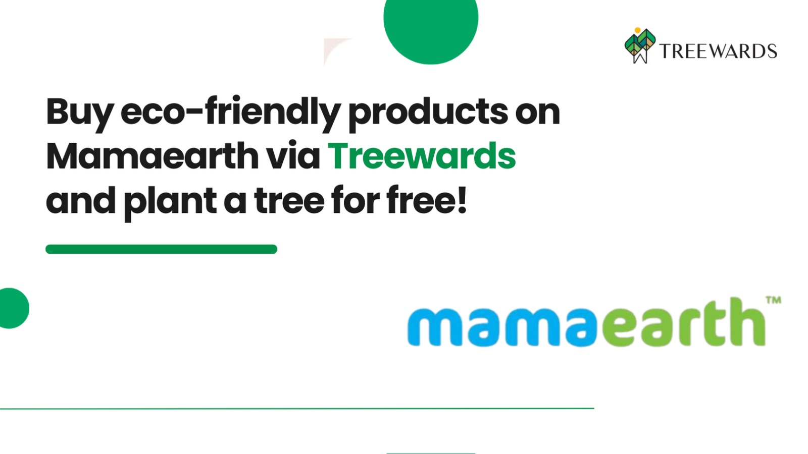 Buy eco-friendly products on Mamaearth via Treewards and plant a tree for free!