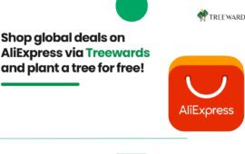 Shop global deals on AliExpress via Treewards and plant a tree for free!