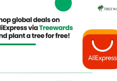 Shop global deals on AliExpress via Treewards and plant a tree for free!