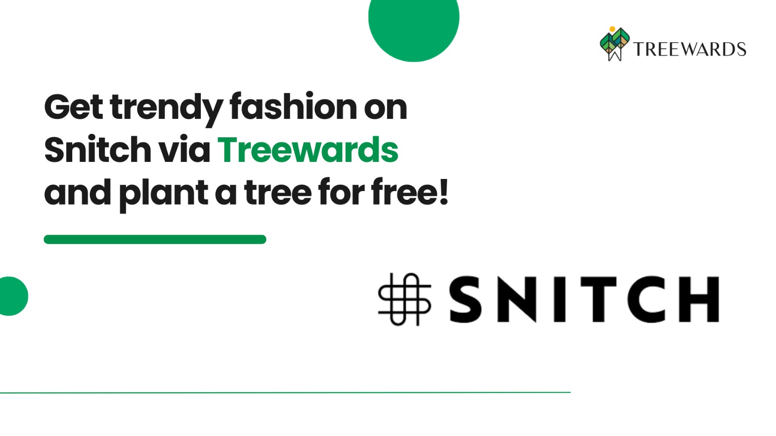 Get trendy fashion on Snitch via Treewards and plant a tree for free!