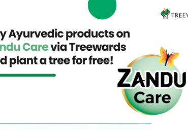 Buy Ayurvedic products on Zandu Care via Treewards and plant a tree for free!