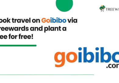 Book travel on Goibibo via Treewards and plant a tree for free