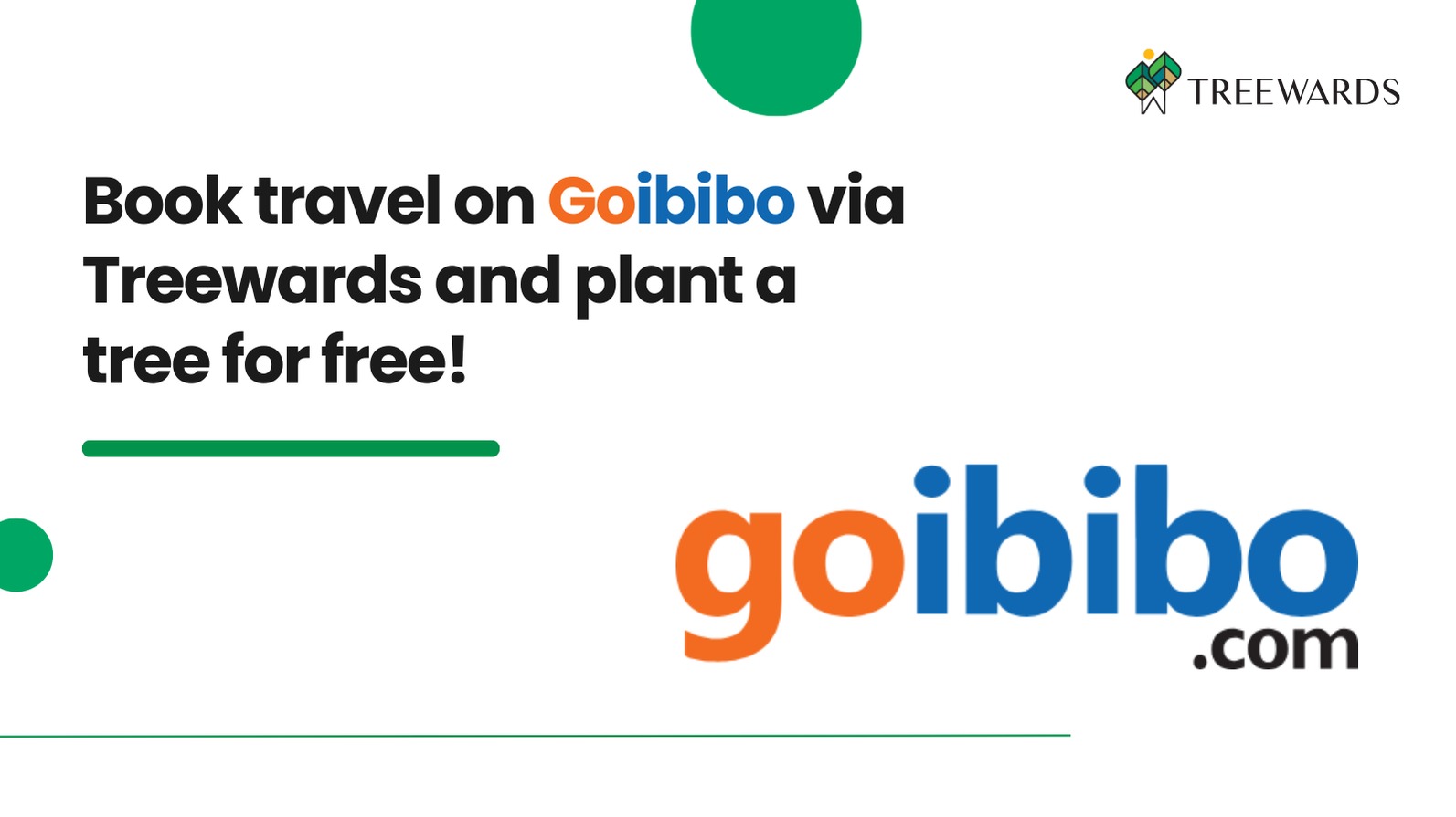 Book travel on Goibibo via Treewards and plant a tree for free