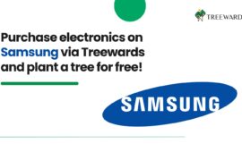 Purchase electronics on Samsung via Treewards and plant a tree for free
