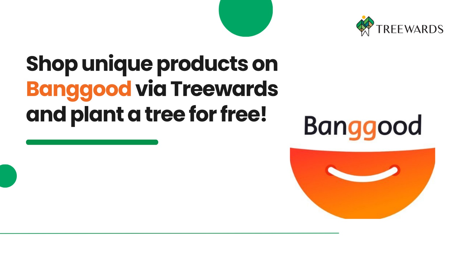 Shop unique products on Banggood via Treewards and plant a tree for free