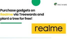 Purchase gadgets on Realme via Treewards and plant a tree for free