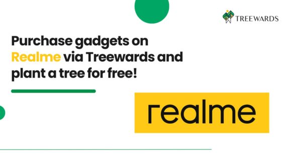Purchase gadgets on Realme via Treewards and plant a tree for free