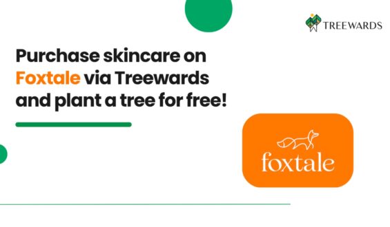 Purchase Skincare on Foxtale via Treewards and Plant a Tree for Free