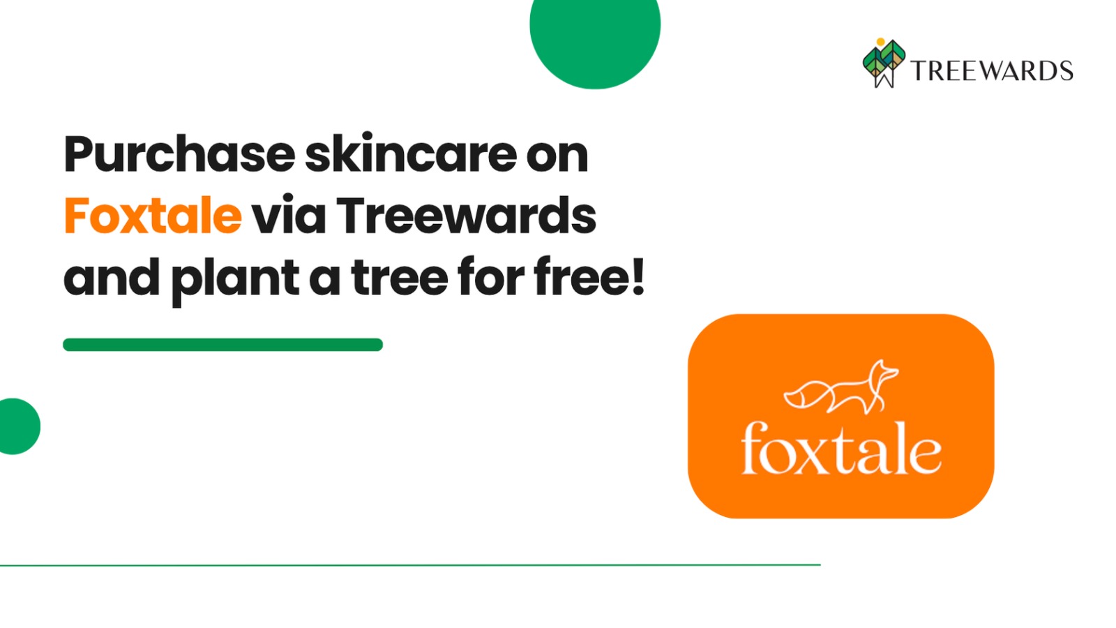 Purchase Skincare on Foxtale via Treewards and Plant a Tree for Free