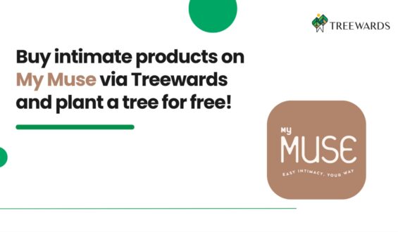 Buy Intimate Products on My Muse via Treewards and Plant a Tree for Free
