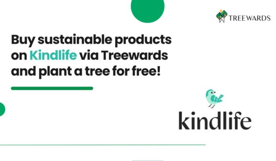 Buy Sustainable Products on Kindlife via Treewards and Plant a Tree for Free