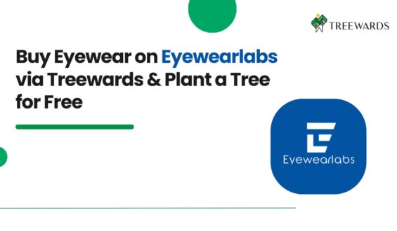 Buy Eyewear on Eyewearlabs via Treewards & Plant a Tree for Free