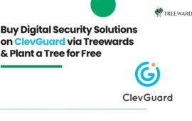 Buy Digital Security Solutions on ClevGuard via Treewards & Plant a Tree for Free