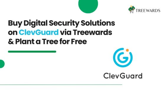 Buy Digital Security Solutions on ClevGuard via Treewards & Plant a Tree for Free