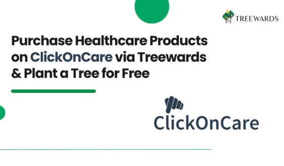 Purchase Healthcare Products on ClickOnCare via Treewards & Plant a Tree for Free