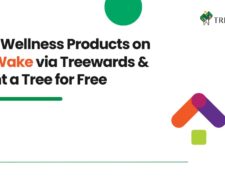 Buy Wellness Products on MyWake via Treewards and plant a tree for free