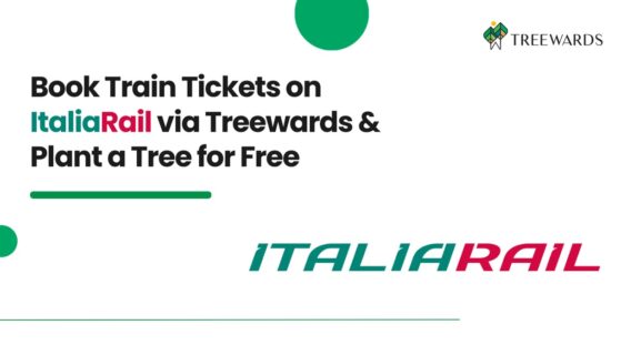 Book Train Tickets on ItaliaRail via Treewards and Plant a Tree for Free