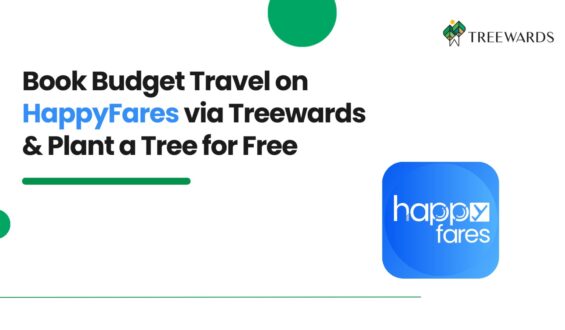 Book Budget Travel on HappyFares via Treewards & Plant a Tree for Free