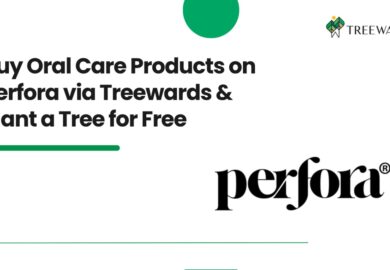 Buy Oral Care Products on Perfora via Treewards & Plant a Tree for Free