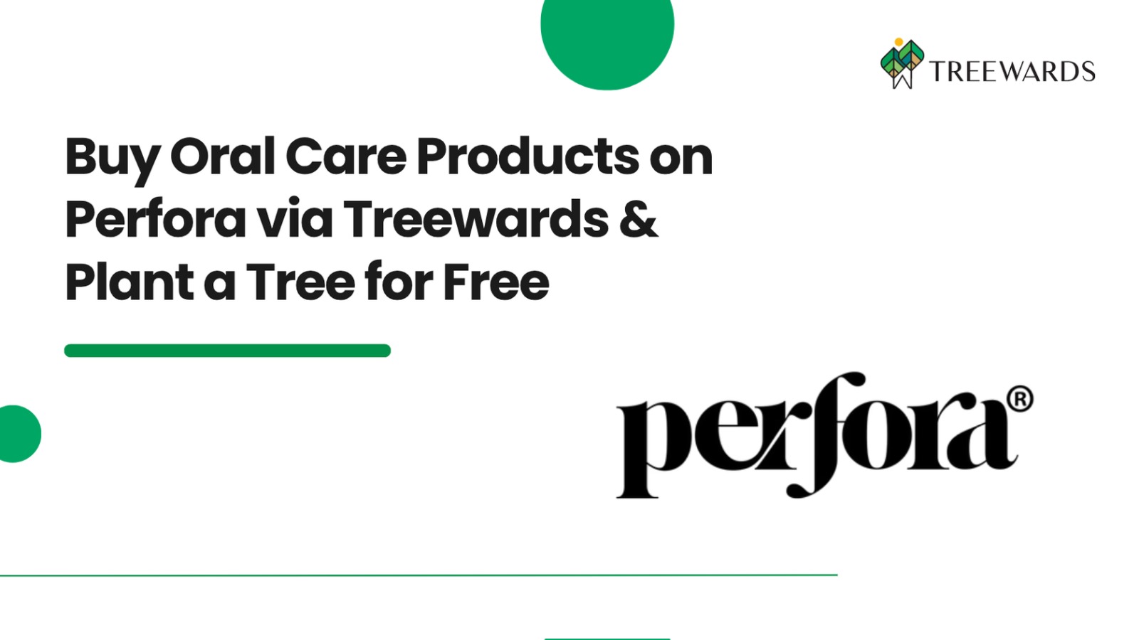 Buy Oral Care Products on Perfora via Treewards & Plant a Tree for Free