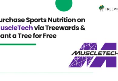 Purchase Sports Nutrition on MuscleTech via Treewards & Plant a Tree for Free