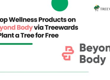 Shop Wellness Products on Beyond Body via Treewards & Plant a Tree for Free