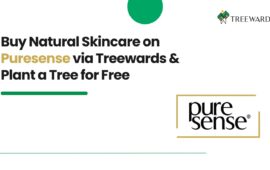Buy Natural Skincare on Puresense via Treewards & Plant a Tree for Free