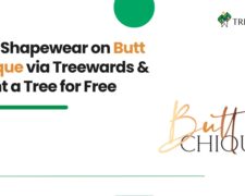 Buy Shapewear on Butt Chique via Treewards & Plant a Tree for Free