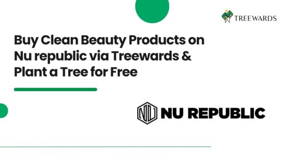 Buy Clean Beauty Products on Nurepublic via Treewards & Plant a Tree for Free