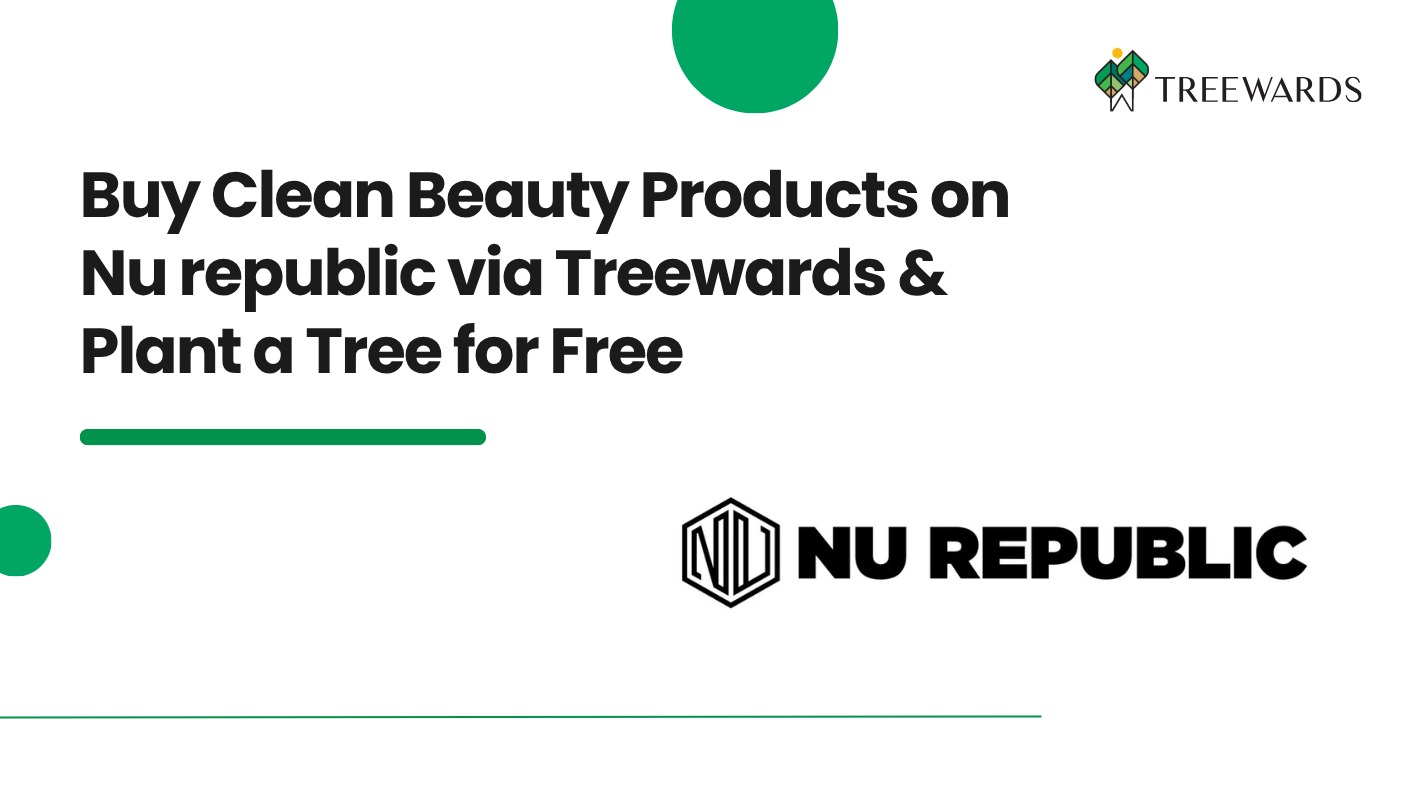Buy Clean Beauty Products on Nurepublic via Treewards & Plant a Tree for Free