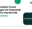 Book Custom Travel Packages on Assembly Travels via Treewards & Plant a Tree for Free