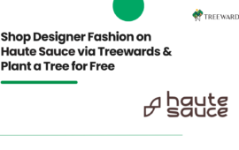 Shop Designer Fashion on Haute Sauce via Treewards & Plant a Tree for Free