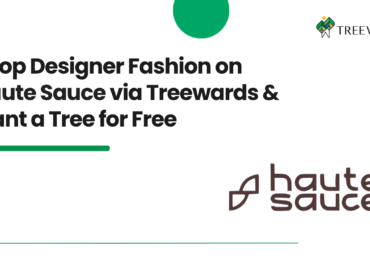 Shop Designer Fashion on Haute Sauce via Treewards & Plant a Tree for Free