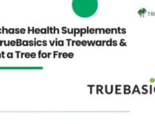 Purchase Health Supplements on TrueBasics via Treewards & Plant a Tree for Free