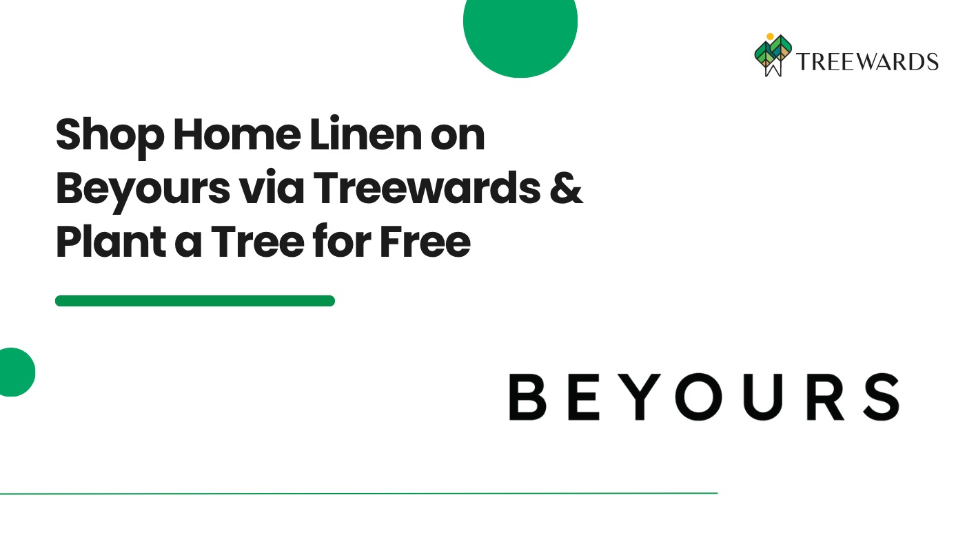 Shop Home Linen on Beyours via Treewards & Plant a Tree for Free
