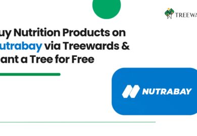 Buy Nutrition Products on Nutrabay via Treewards & Plant a Tree for Free